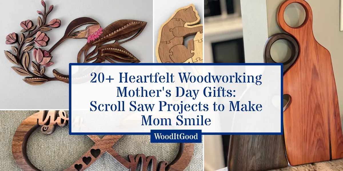 The top image of the page introducing the topic: Woodworking Mother's Day Gifts